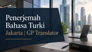 Penerjemah Bahasa Turki Jakarta | GP Translator